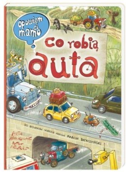 Książeczka Opowiem ci, mamo, co robią auta