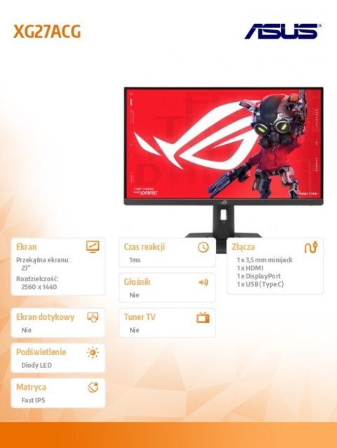 Monitor gamingowy 27 cali XG27ACG ROG F-IPS HDMI DP USB-C Monitor gamingowy 27 cali XG27ACG ROG F-IPS HDMI DP USB-C