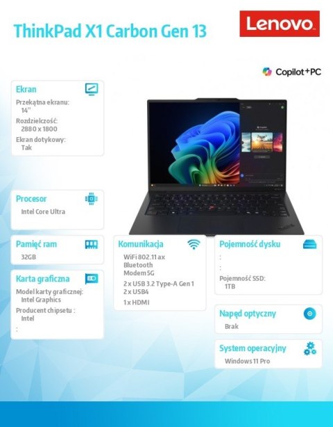Ultrabook ThinkPad X1 Carbon G13 21NX009CPB W11Pro Ultra 7 255U/32GB/1TB/14.0 2.8K/Touch/Black/3YRS Premier Support + CO2 Offset Ultrabook ThinkPad X1 Carbon G13 21NX009CPB W11Pro Ultra 7 255U/32GB/1TB/14.0 2.8K/Touch/Black/3YRS Premier Support + CO2 Offset