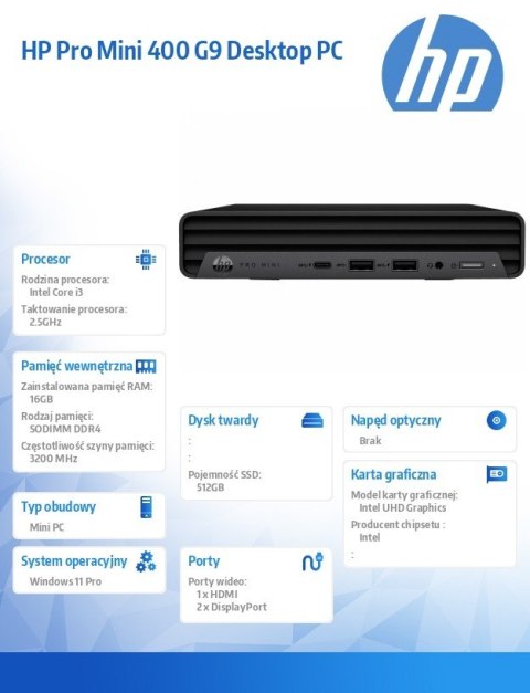 Komputer 400 G9 Mini i3-13100T 512GB/16GB/W11P 936L7EA Komputer 400 G9 Mini i3-13100T 512GB/16GB/W11P 936L7EA