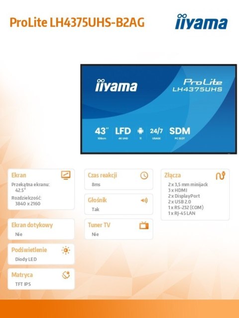 Monitor 43 cale LH4375UHS-B2AG,24/7,IPS,ANDROID.11,4K, WiFi, iiSignage2, FailOver, EShare, 24/7, full daisy chain Monitor 43 cale LH4375UHS-B2AG,24/7,IPS,ANDROID.11,4K, WiFi, iiSignage2, FailOver, EShare, 24/7, full daisy chain