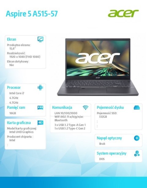 Laptop Aspire 5 A515-57 i7-12650H/15.6 FHD IPS/16GB/512GB/ Stalowy Szary/NoOS