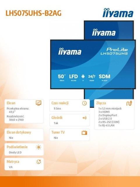Monitor 50 cali LH5075UHS-B2AG,24/7,VA,ANDROID.11,4K,500cd,3xHDMI,DP, RJ45,2x10W,2xUSB,WiFi,4/32GB,24/7,A311D2, full daisy chain Monitor 50 cali LH5075UHS-B2AG,24/7,VA,ANDROID.11,4K,500cd,3xHDMI,DP, RJ45,2x10W,2xUSB,WiFi,4/32GB,24/7,A311D2, full daisy chain