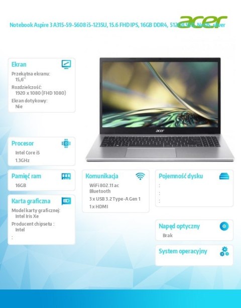 Notebook Aspire 3 A315-59-5608 i5-1235U, 15.6 FHD IPS, 16GB DDR4, 512GB SSD, NoOS, silver